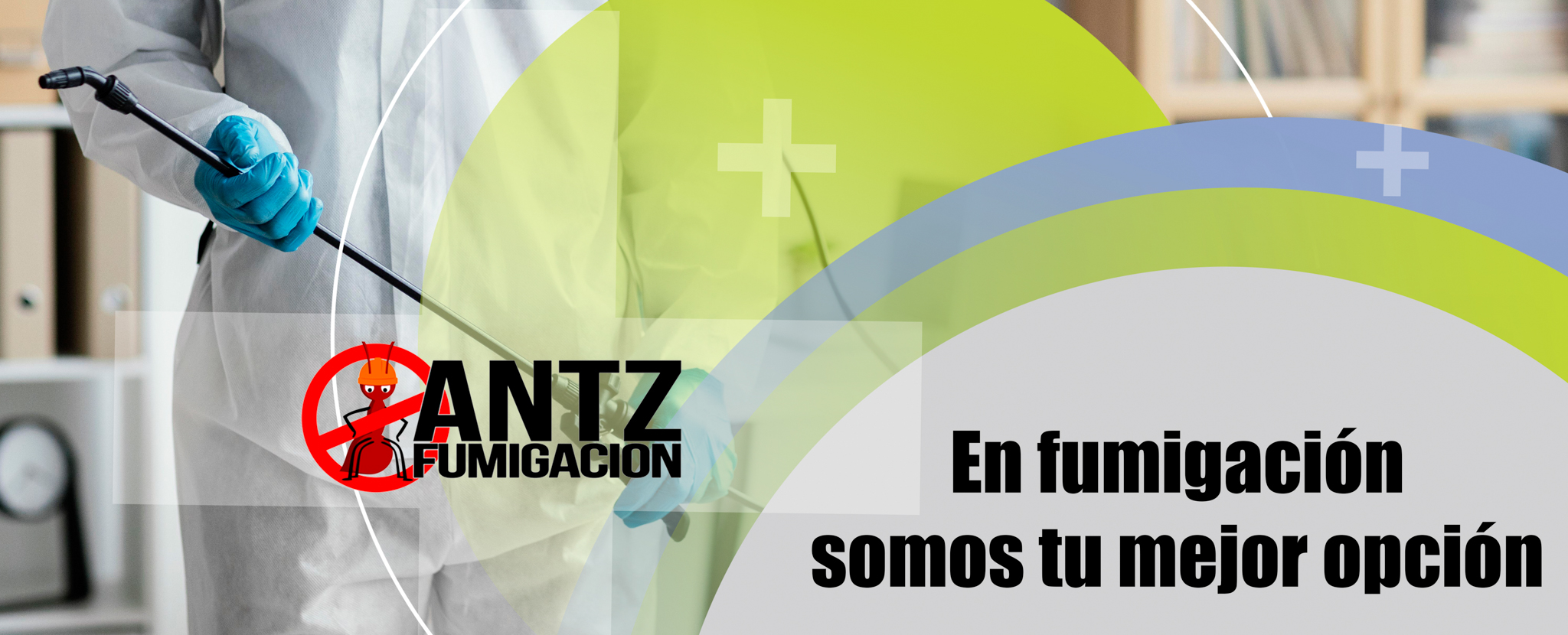 Antz Fumigación su mejor opción